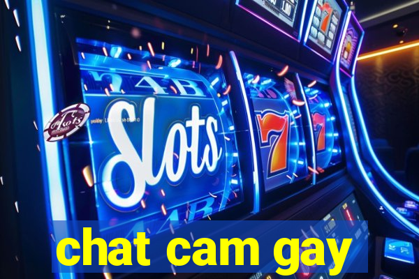 chat cam gay